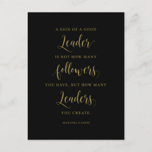 A Sign Of A Good Leader, Mahatma Gandhi Quote Postcard