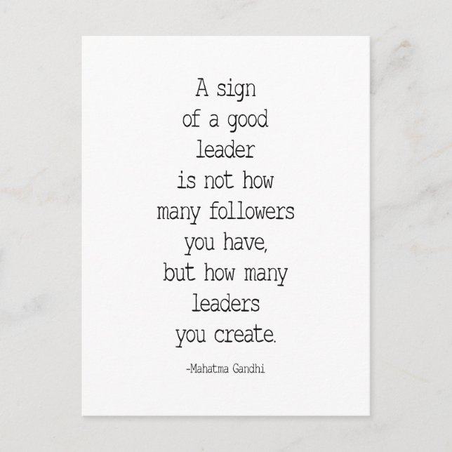 A Sign Of A Good Leader, Mahatma Gandhi Quote Postcard (Front)