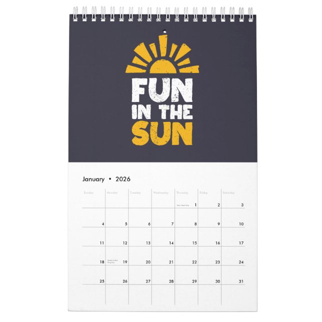 A sign that says fun on the sun calendar (Jan 2026)