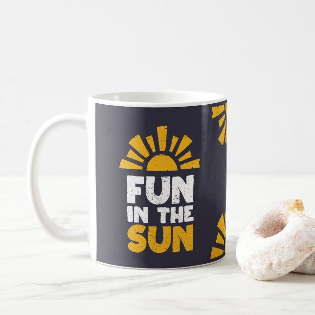 A sign that says fun on the sun coffee mug (With Donut)