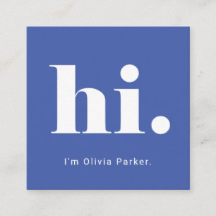 A Simple Hello   Bold and Modern Typography Square Business Card