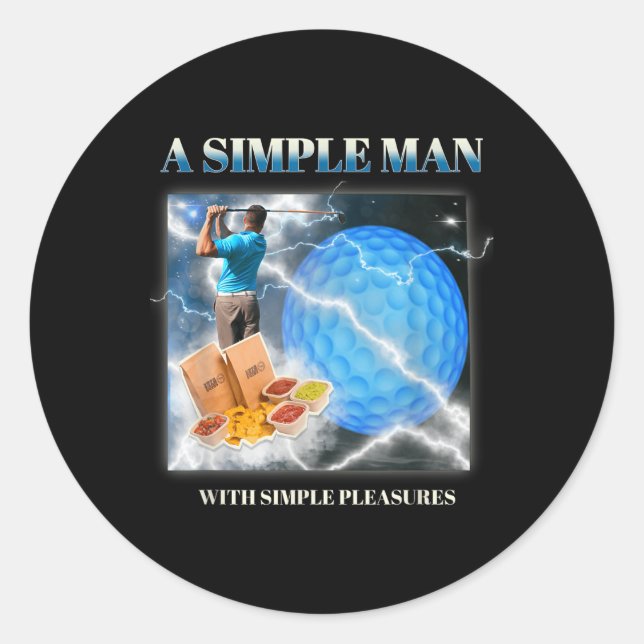 A Simple Man With Simple Pleasures-funny Golf Mens Classic Round Sticker (Front)