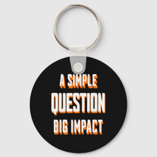 A Simple Question Big Impact Emotional Awareness Q Keychain