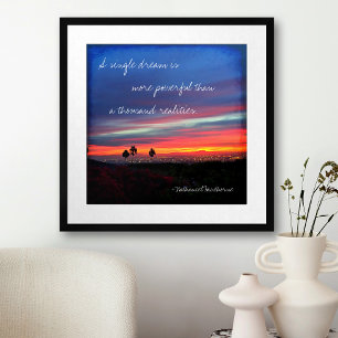 “A Single Dream" Quote Orange & Blue Sunrise Pho Poster