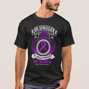 A Single Person my World Cystic Fibrosis T-Shirt