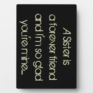 A Sister is a Forever Friend Plaque