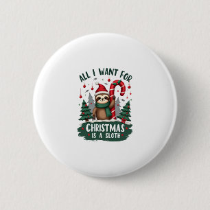 A Sloth For Christmas. Cute, Christmas Sloth With 2 Inch Round Button