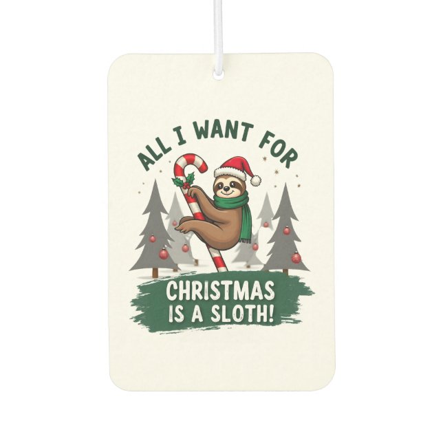 A Sloth For Christmas. Cute, Christmas Sloth With  Air Freshener (Front)
