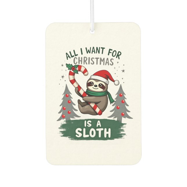 A Sloth For Christmas. Cute, Christmas Sloth With  Air Freshener (Front)