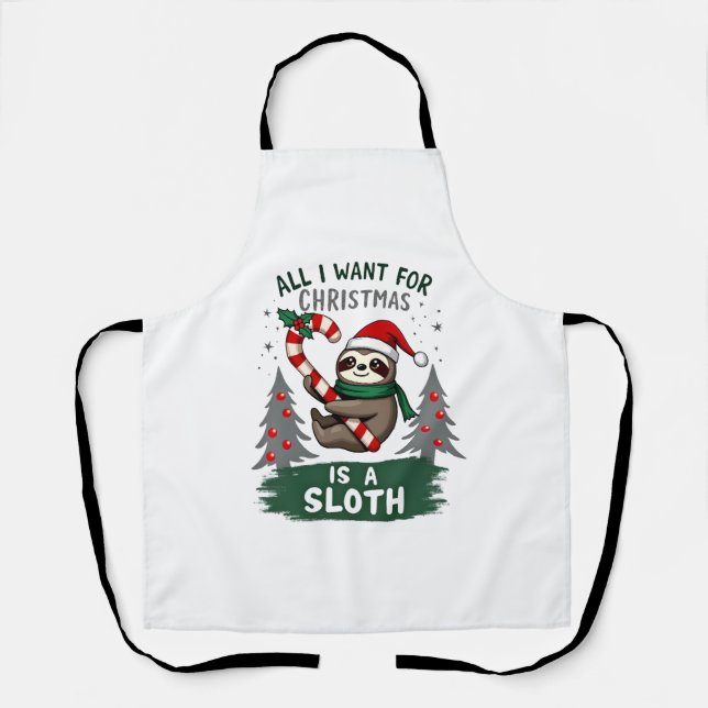 A Sloth For Christmas. Cute, Christmas Sloth With  Apron (Front)