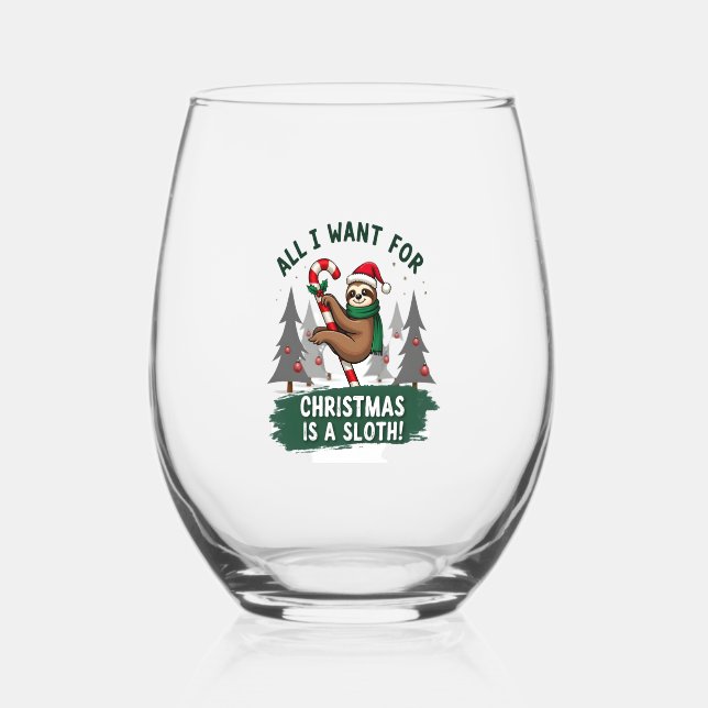 A Sloth For Christmas. Cute, Christmas Sloth With  Stemless Wine Glass (Front)
