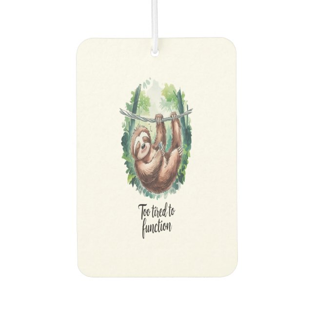 A Sloth Wild Animal Tired Air Freshener (Front)
