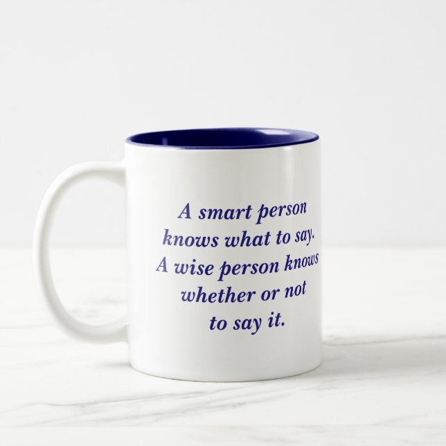 A Smart Person Wise Person quote Two-Tone Coffee Mug (Left)