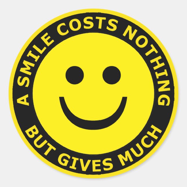 A Smile Costs Nothing, But Gives Much Classic Round Sticker (Front)