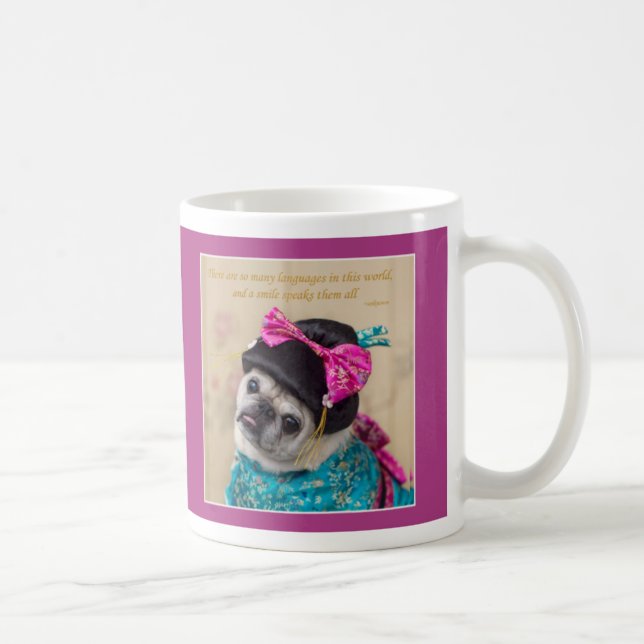 A Smile Speaks All Languages Pug Mug (Right)