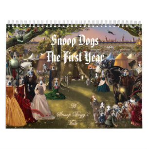 A Snoop Dog's Tale, Snoop DogsThe First Year Calendar