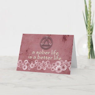 A SOBER LIFE IS A BETTER LIFE Recovery Card