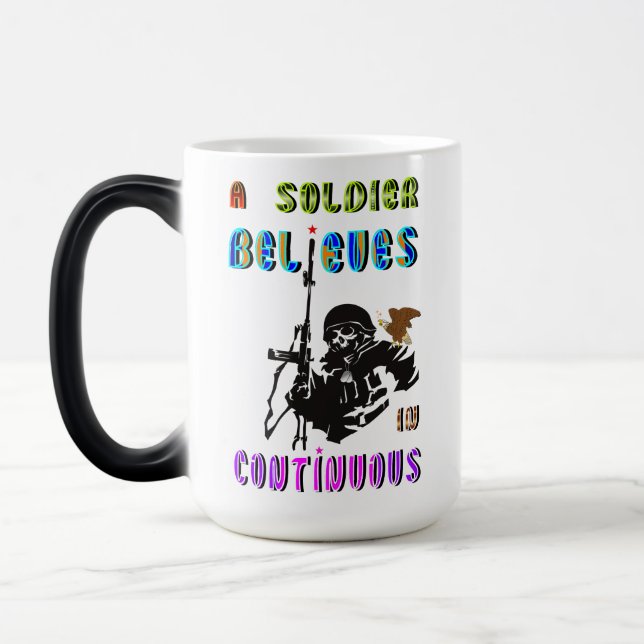 A Soldier Believes in Continuous Magic Mug (Left)