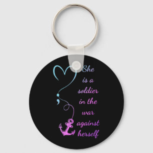 A Soldier In The War Against Herself Prevention Keychain