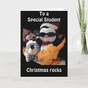 **A SPECIAL STUDENT**  H0PE Y0UR CHRISTMAS "R0CKS' HOLIDAY CARD
