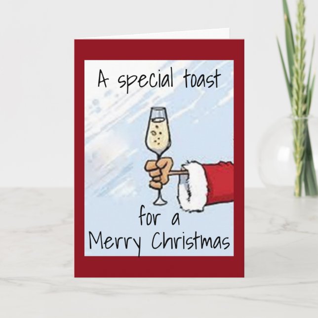 A "SPECIAL TOAST for **MY FRIEND** AT CHRISTMAS Holiday Card (Front)
