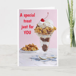 A "SPECIAL TREAT" JUST FOR "YOU" CARD