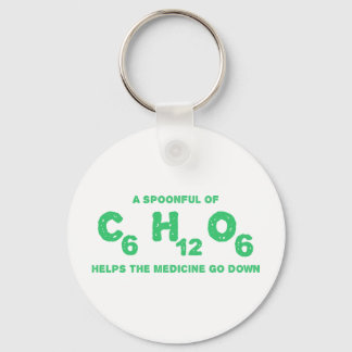 A Spoonful of C6H12O6 Helps the Medicine Go Down Keychain
