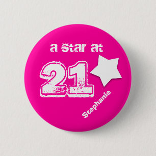 A Star at 21 Custom Name Birthday V07 PINK WHITE 2 Inch Round Button