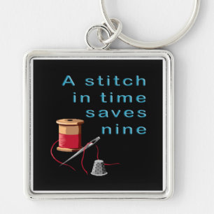 A Stitch in Time Saves Nine Keychain