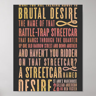 A Streetcar Named Desire Quote 1 Poster