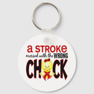 A Stroke Messed With The Wrong Chick Keychain