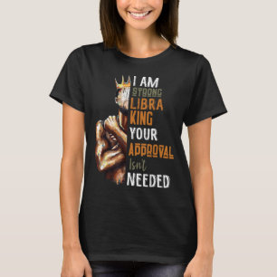 A Strong Libra King In Crown Zodiac Horoscope Gift T-Shirt