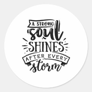 A strong soul shines after classic round sticker