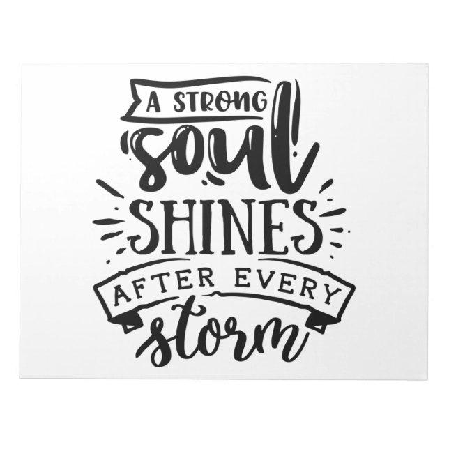 A strong soul shines after notepad (Front)