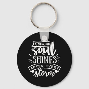 A strong soul shines after - white keychain