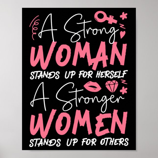 A Strong Woman Stands Up For Herself A Stronger 2  Poster (Front)