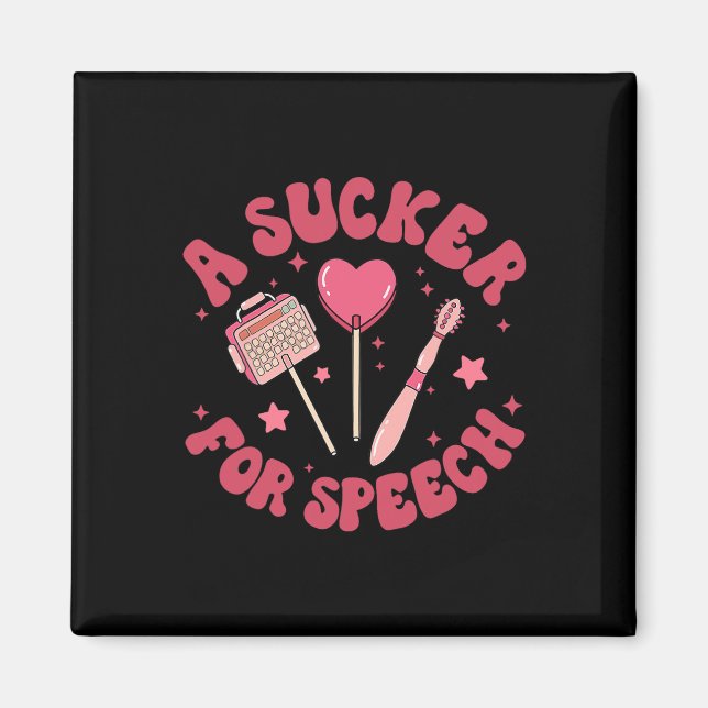 A Sucker For Speech Valentine Slp Speech Language  Magnet (Front)
