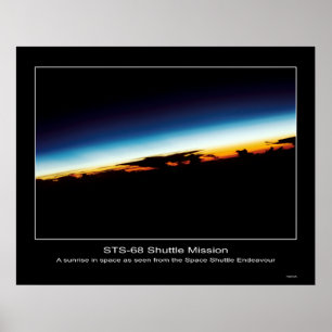 A sunrise seen from the Space Shuttle Endeavour Poster