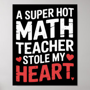 A Super Hot Math Teacher Stole My Heart Poster