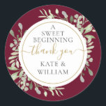 A Sweet Beginning Greenery Burgundy Wedding  Classic Round Sticker<br><div class="desc">Featuring delicate watercolor greenery leaves on a burgundy red background,  this chic botanical thank you sticker can be personalized with your special wedding day message and names. Designed by Thisisnotme©</div>