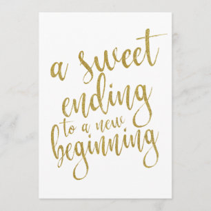 A sweet ending to a new beginning affordable sign invitation