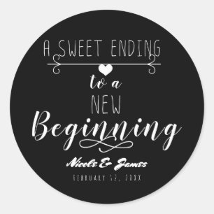 A Sweet Ending to a New Beginning Wedding Favour Classic Round Sticker