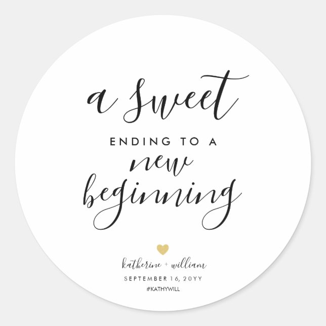 A Sweet Ending To A New Beginning Wedding Favour Classic Round Sticker (Front)