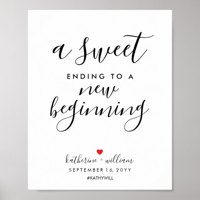 A Sweet Ending To A New Beginning Wedding Sign (Front)
