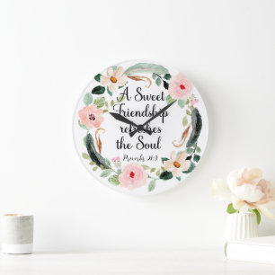 A Sweet Friendship Proverbs 27:9 Floral Christian Large Clock