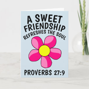 A SWEET FRIENDSHIP REFRESHES THE SOUL Cards