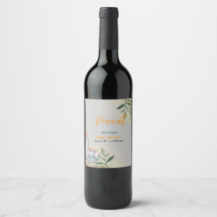 A sweet little peanut is on the way wine label