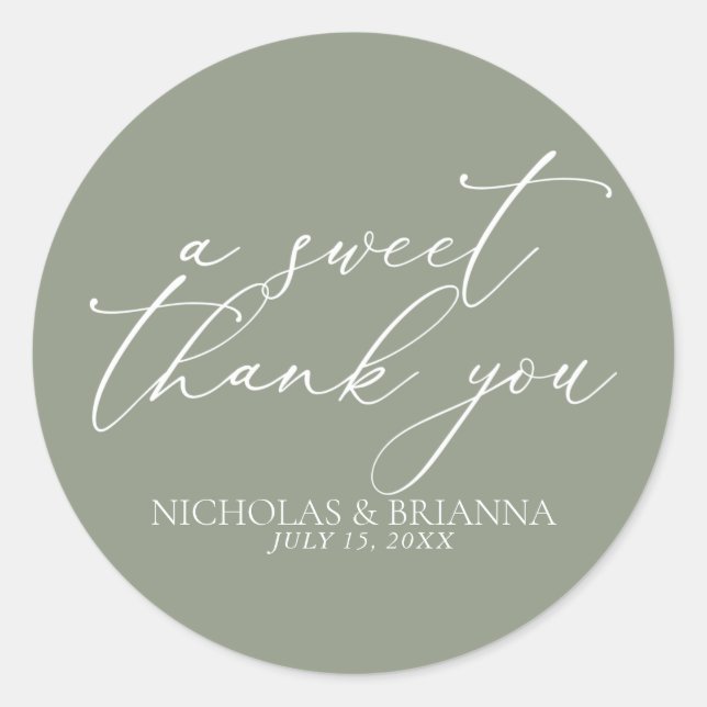 A Sweet Thank You Sage Green Minimalist Wedding Classic Round Sticker (Front)