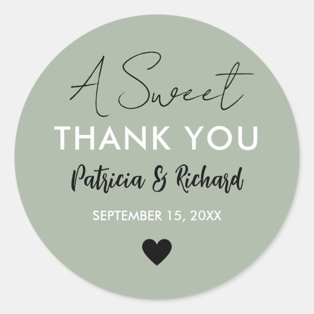 A Sweet Thank You Sage Green Wedding Favour   Classic Round Sticker (Front)
