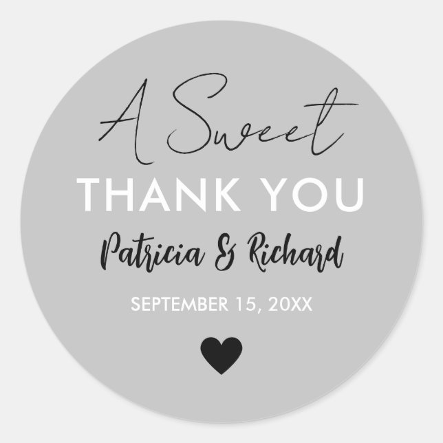 A Sweet Thank You Silver Grey Wedding Favour Classic Round Sticker (Front)